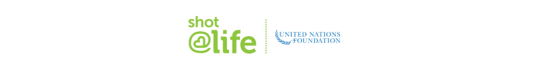 United Nations Foundation | Shot at Life Logo